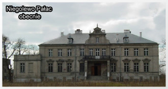 Niegolewo - pałac (obecnie)